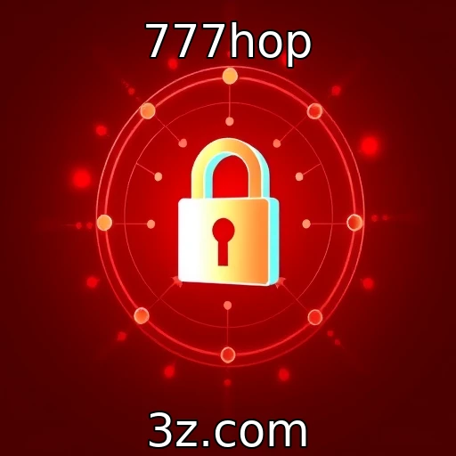 777hop Como a segurança digital garante proteção nas apostas online